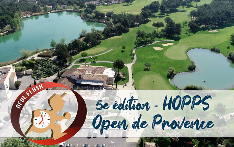 AFUL FLASH | 5e édition HOPPS Open de Provence